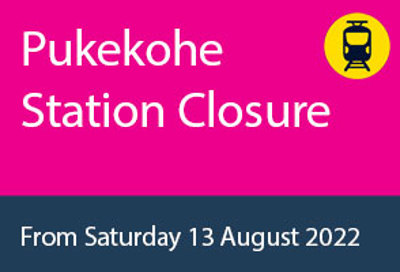Service Announcement Tile Pukekohe Station